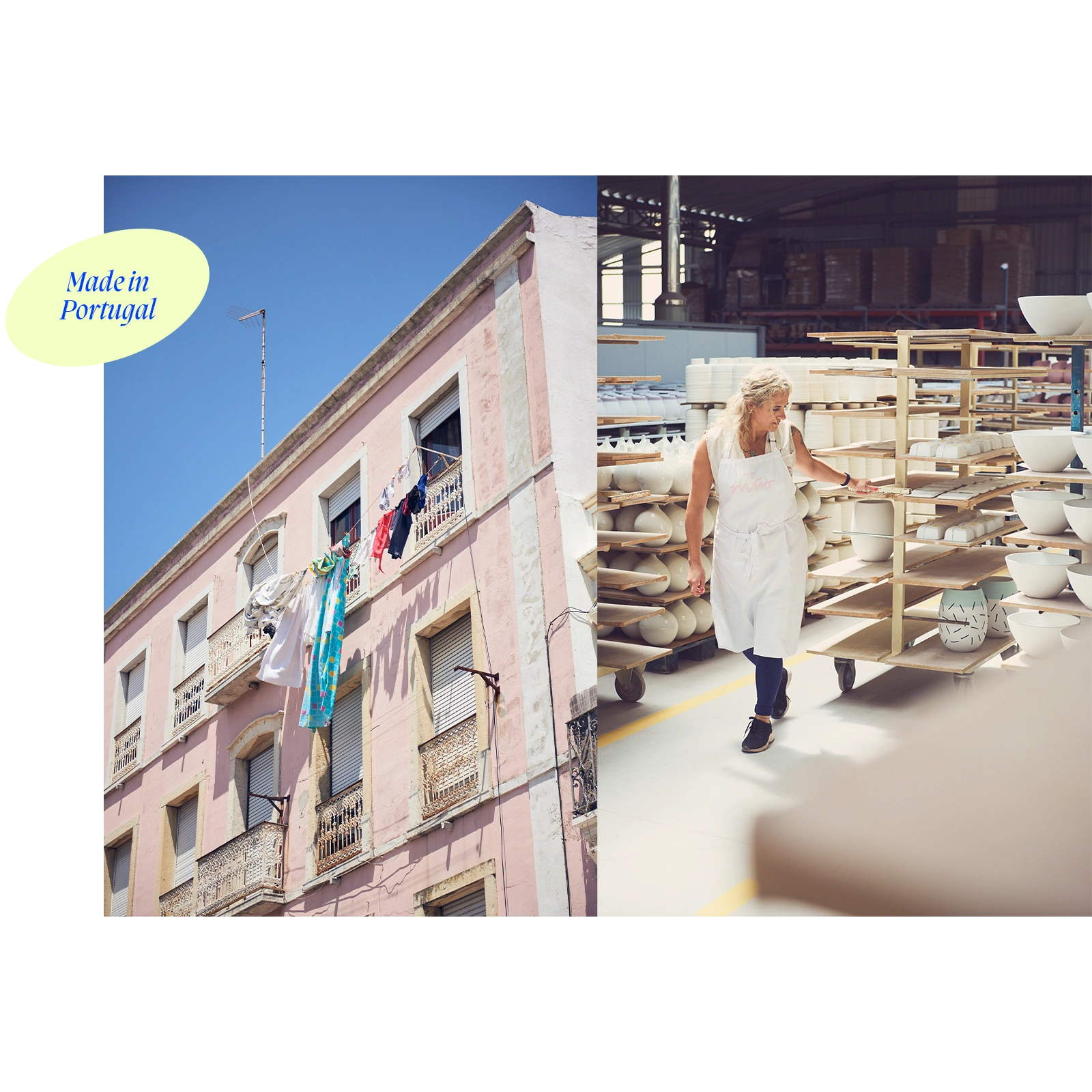 Links rosa Gebäude mit Wäsche, rechts Frau in Fabrik mit Keramikgeschirr; Text "Made in Portugal".